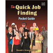 The Quick Job Finding Pocket Guide 10 Steps to Jump-Start Your Career . . . and Life! 9781570234071