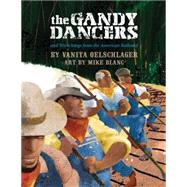 The Gandy Dancers 9781938164071