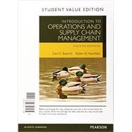 Introduction to Operations and Supply Chain Management, Student Value Edition Plus MyOMLab with Pearson eText -- Access Card Package 9780134104072