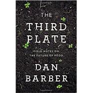 The Third Plate 9781594204074