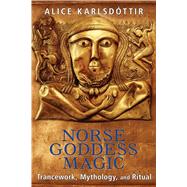 Norse Goddess Magic 9781620554074