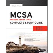 MCSA Windows Server 2012 Complete Study Guide Exams 70-410, 70-411, 70-412, and 70-417 9781118544075