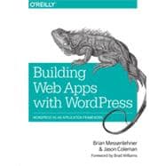 Building Web Apps With Wordpress 9781449364076