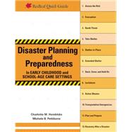 Disaster Planning and Preparedness in Early Childhood and School-age Care Settings 9781605544076