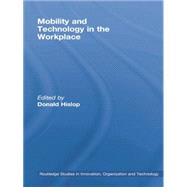 Mobility and Technology in the Workplace 9781138864078