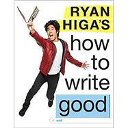 Ryan Higa's Book That Doesn't Have a Title Yet Because Ryan Doesn't Know What to Call It 9780316464079