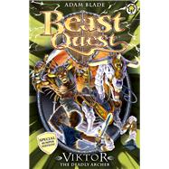 Beast Quest: Special 11: Viktor the Deadly Archer 9781408324080