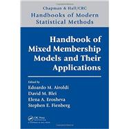 Handbook of Mixed Membership Models and Their Applications 9781466504080