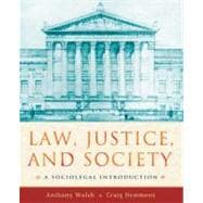 Law, Justice, and Society : A Sociolegal Introduction 9780195334081