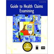 Guide to Health Claims Examining : An Honors Certification Textbook