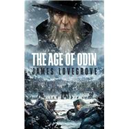 The Age of Odin 9781781084083