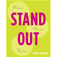 Stand Out Design a personal brand. Build a killer portfolio. Find a great design job. 9780134134086