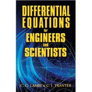 Differential Equations for Engineers and Scientists 9780486824086