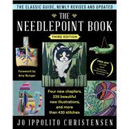 The Needlepoint Book New, Revised, and Updated Third Edition 9781476754086