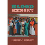 Blood Memory 9780822964087