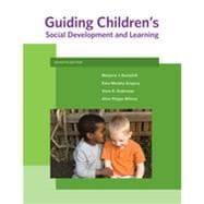 Guiding Children's Social Development and Learning, 7th Edition 9781133334088