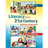 Literacy for the 21st Century, Video-Enhanced Pearson eText with Loose-Leaf Version -- Access Card Package 9780133424089