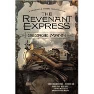The Revenant Express 9780765334091