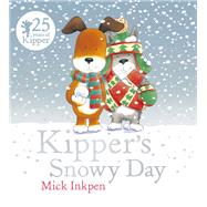 Kipper's Snowy Day 9781444924091