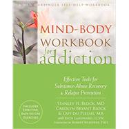Mind-Body Workbook for Addiction 9781626254091