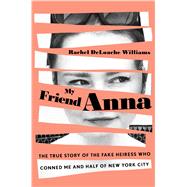 My Friend Anna 9781982114091