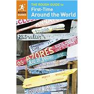 The Rough Guide to First-time Around the World 9780241204092