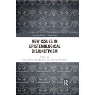New Issues in Epistemological Disjunctivism 9781138094093