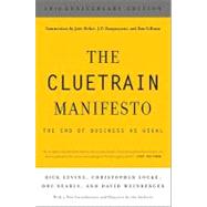 The Cluetrain Manifesto: 10th Anniversary Edition 9780465024094