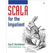 Scala for the Impatient 9780321774095