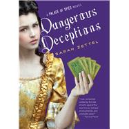 Dangerous Deceptions 9780544074095