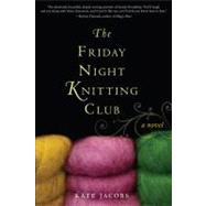 The Friday Night Knitting Club 9780399154096