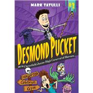 Desmond Pucket and the Cloverfield Junior High Carnival of Horrors 9781449474096