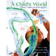 A Child's World: Infancy Through Adolescence 9780072414097