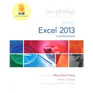 Exploring Microsoft Excel 2013, Comprehensive & MyITLab with Pearson eText -- Access Card -- for Exploring with Office 2013 Package 9780133884098