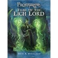 Frostgrave: Thaw of the Lich Lord 9781472814098