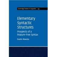 Elementary Syntactic Structures