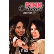 Pink Angel 9781504904100
