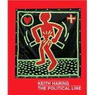 Keith Haring: The Political Line 9783791354101