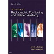 Textbook of Radiographic Positioning and Related Anatomy 9780323054102