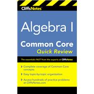 Cliffsnotes Algebra I Common Core Quick Review 9780544734104