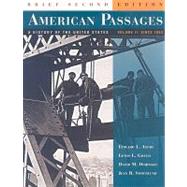 American Passages Vol. 2 : A History of the United States since 1863 9780618914104