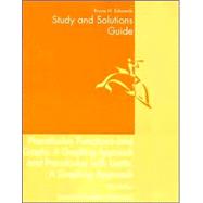 Study and Solutions Guide: Precalculus Functions and Graphs: A Graphing Approach Third Edition and Precalculus with Limits: A Graphing Approach Third Edition