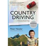 Country Driving : A Chinese Road Trip 9780061804106