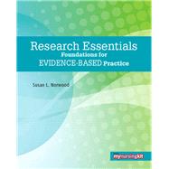 Research Essentials Foundations for Evidence-Based Practice 9780135134108