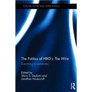The Politics of HBOÆs The Wire: Everything is Connected 9780415854108