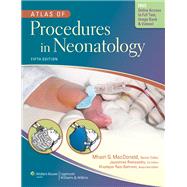 Atlas of Procedures in Neonatology 9781451144109