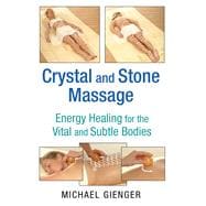 Crystal and Stone Massage 9781620554111