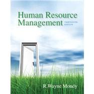 Human Resource Management Plus NEW MyManagementLab with Pearson eText -- Access Card Package 9780133254112