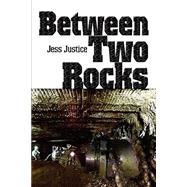 Between Two Rocks