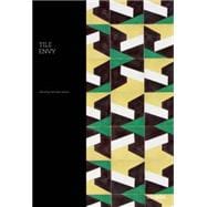 Tile Envy: New Directions in Contemporary Tile Design 9781908714114